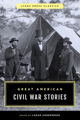 Great American Civil War Stories