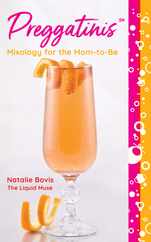 Preggatinis(tm): Mixology for the Mom-To-Be Subscription