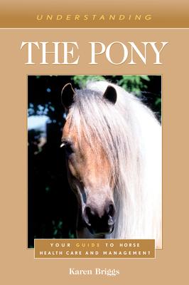 Understanding the Pony: Your Guide to Horse Health Care and Management