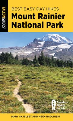 Best Easy Day Hikes Mount Rainier National Park