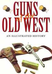 Guns of the Old West: An Illustrated History Subscription