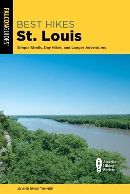 Best Hikes St. Louis: Simple Strolls, Day Hikes, and Longer Adventures Subscription
