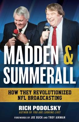 Madden & Summerall: How They Revolutionized NFL Broadcasting Subscription
