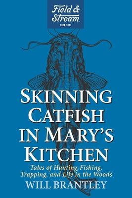 Skinning Catfish in Mary's Kitchen Subscription