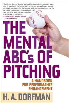 The Mental ABCs of Pitching: A Handbook for Performance Enhancement Subscription