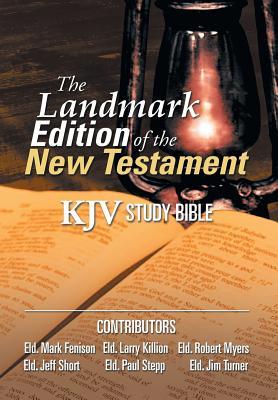 The Landmark Edition of the New Testament (KJV Study Bible): KJV Study Bible Subscription