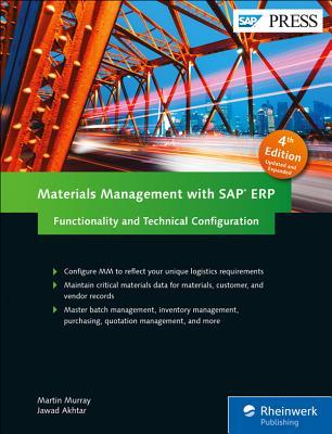 Materials Management with SAP Erp: Functionality and Technical Configuration