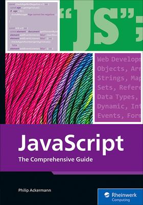 JavaScript: The Comprehensive Guide