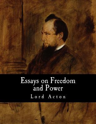 Essays on Freedom and Power