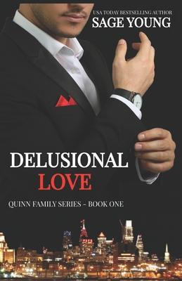 Delusional Love (2nd Edition): An Interracial Love Triangle. When the lines between love and lust are crossed, the thought of true love becomes delus