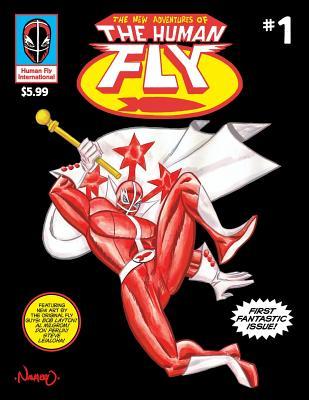 The New Adventures of The Human Fly vol.1: A real-life legend returns!