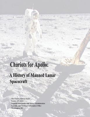 Chariots for Apollo: A History of Manned Lunar Spacecraft Subscription