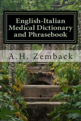 English-Italian Medical Dictionary and Phrasebook: Italian-English