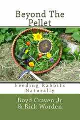Beyond The Pellet: Feeding Rabbits Naturally Subscription