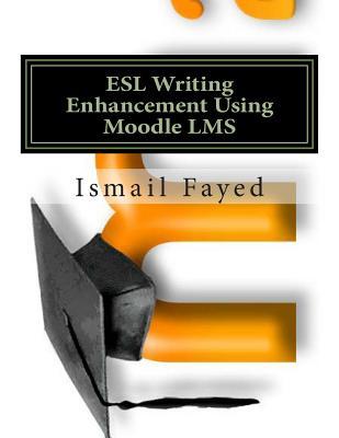 ESL Writing Enhancement Using Moodle LMS