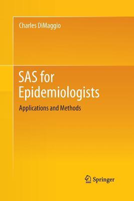 SAS for Epidemiologists: Applications and Methods