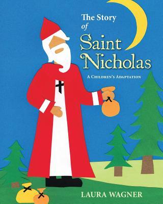 The Story of Saint Nicholas: A Children's Adaptation