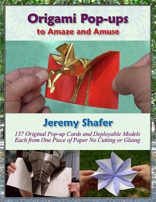 Origami Pop-ups: to Amaze and Amuse