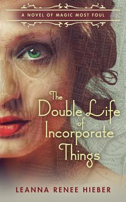 The Double Life of Incorporate Things