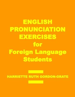 English Pronunciation Exercises for Foreign Language Students