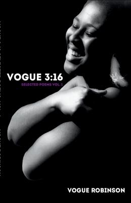 Vogue 3: 16: Selected Poems, Vol. 1