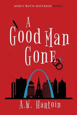 A Good Man Gone: A Mercy Watts Mystery Subscription