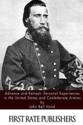 Advance and Retreat: Personal Experiences in the United States and Confederate Armies