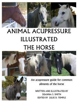 Animal Acupressure Illustrated The Horse