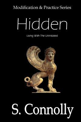 Hidden: Living With the Uninitiated Subscription
