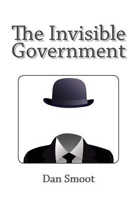 The Invisible Government