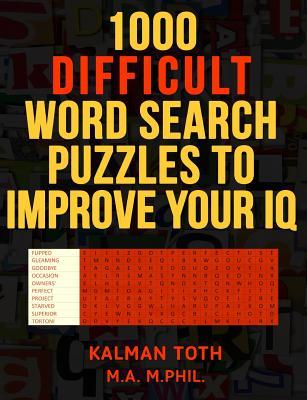 1000 Difficult Word Search Puzzles to Improve Your IQ