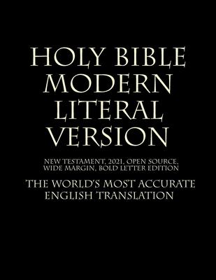 Holy Bible - Modern Literal Version