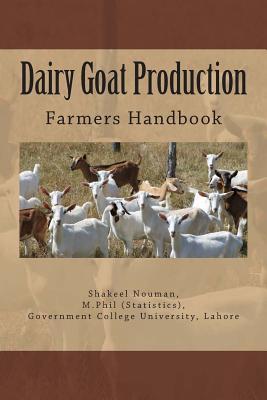 Dairy Goat Production: Farmers Handbook