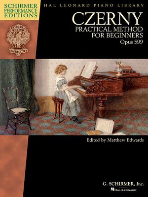 Czerny - Practical Method for Beginners, Opus 599: Schirmer Performance Editions Book Only