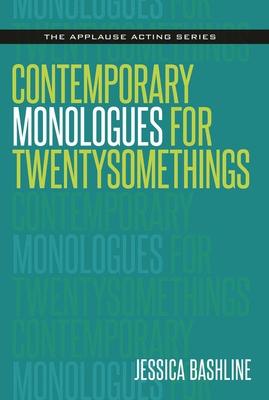 Contemporary Monologues for Twentysomethings