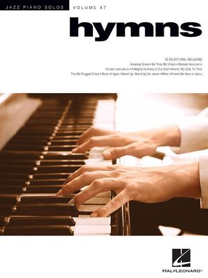 Hymns - Jazz Piano Solos Series Volume 47 Piano Sheet Music Songbook with 33 Classic Hymns Reimagined for Jazz Solo Arrangements with Chord Symbols Ha Subscription