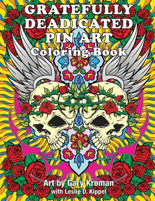 Gratefully Deadicated Pin Art: Coloring Book