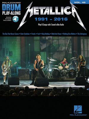 Metallica: 1991-2016: Drum Play-Along Volume 48 [With Access Code]