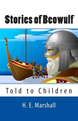 Stories of Beowulf Told to Children