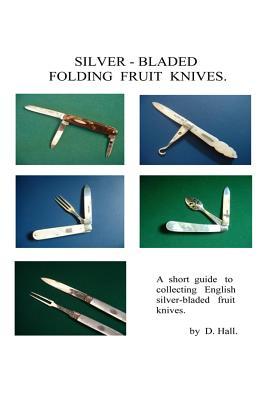 Silver - Bladed Folding Fruit Knives