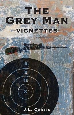 The Grey Man: Vignettes