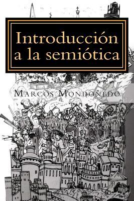 Introduccin a la semitica: Modelo de anlisis de los discursos de la cultura