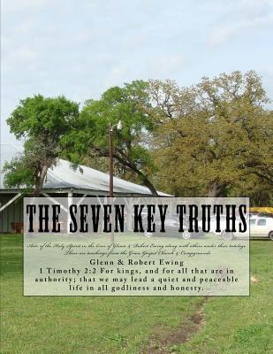 The Seven Key Truths: Teachings & History