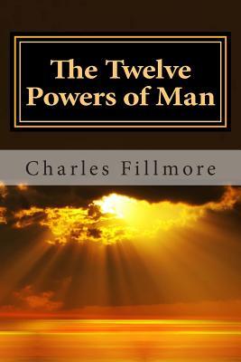 The Twelve Powers of Man