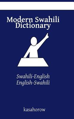 Modern Swahili Dictionary: Swahili-English, English-Swahili