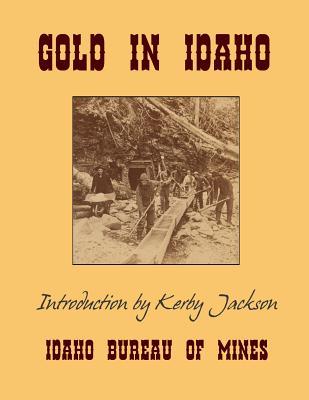 Gold In Idaho