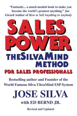 Sales Power, the SilvaMind Method for Sales Professionals