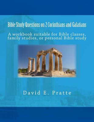 Bible Study Questions on 2 Corinthians and Galatians: A workbook suitable for Bible classes, family studies, or personal Bible study Subscription