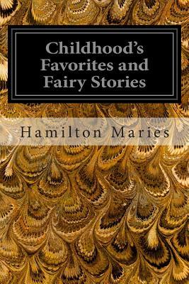 Childhood's Favorites and Fairy Stories