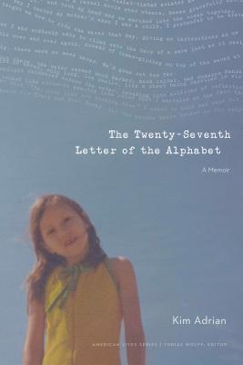 The Twenty-Seventh Letter of the Alphabet: A Memoir